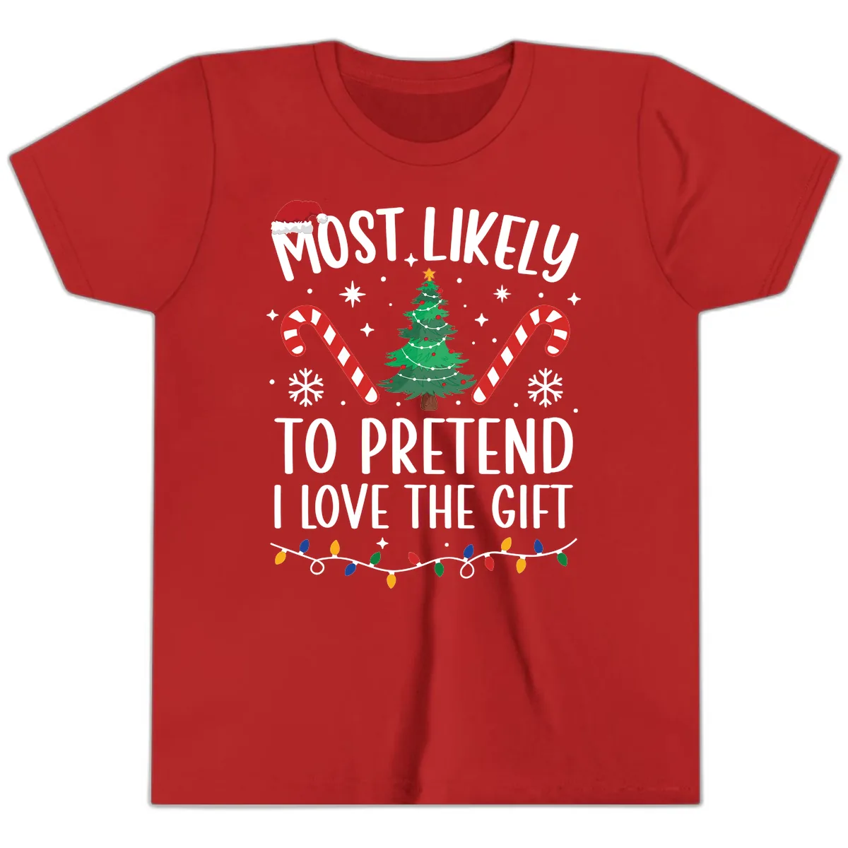 Most Likely To Pretend I Love Gift Youth T-Shirt in Red