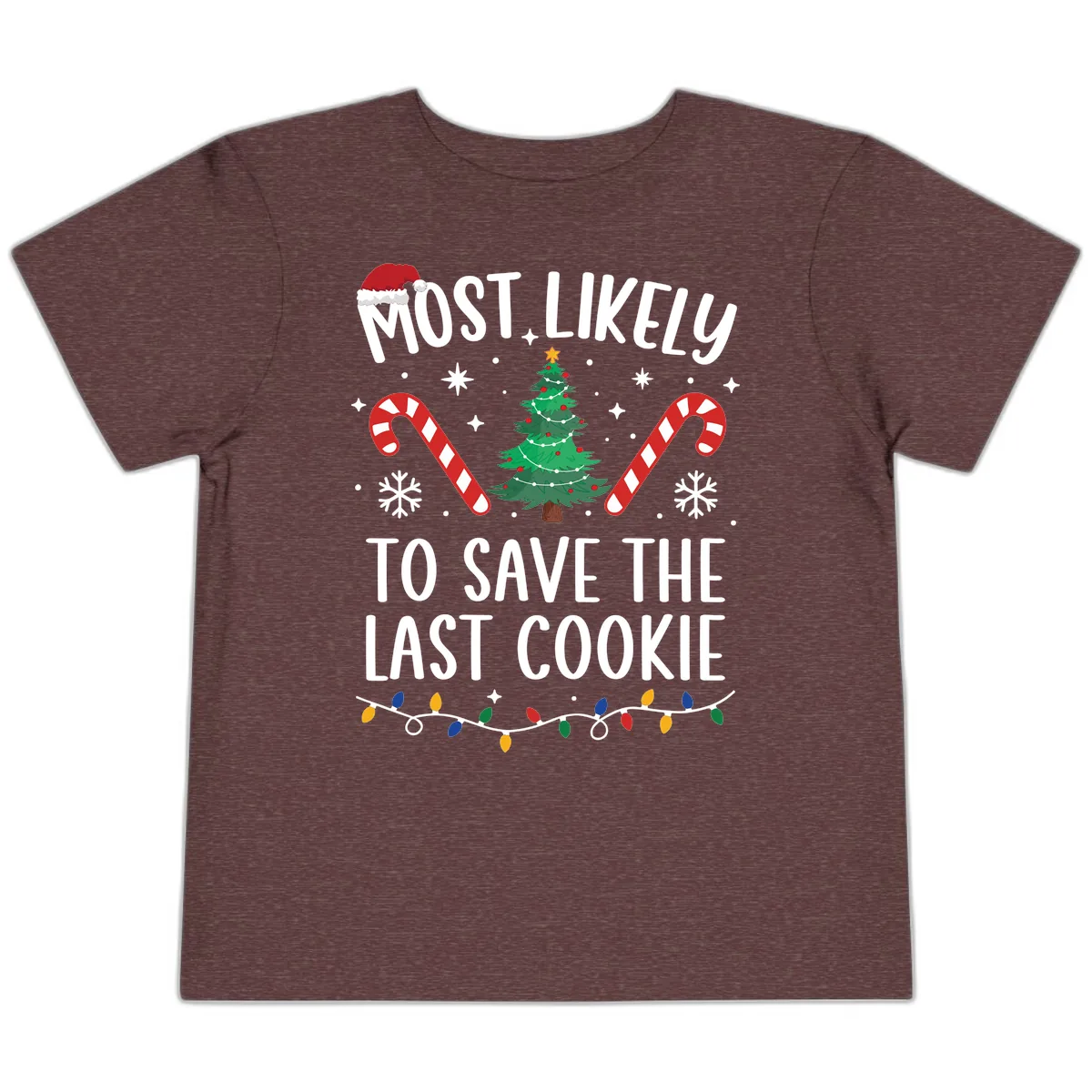 Most Likely To Save The Last Cookie Toddler T-Shirt in Heather Maroon