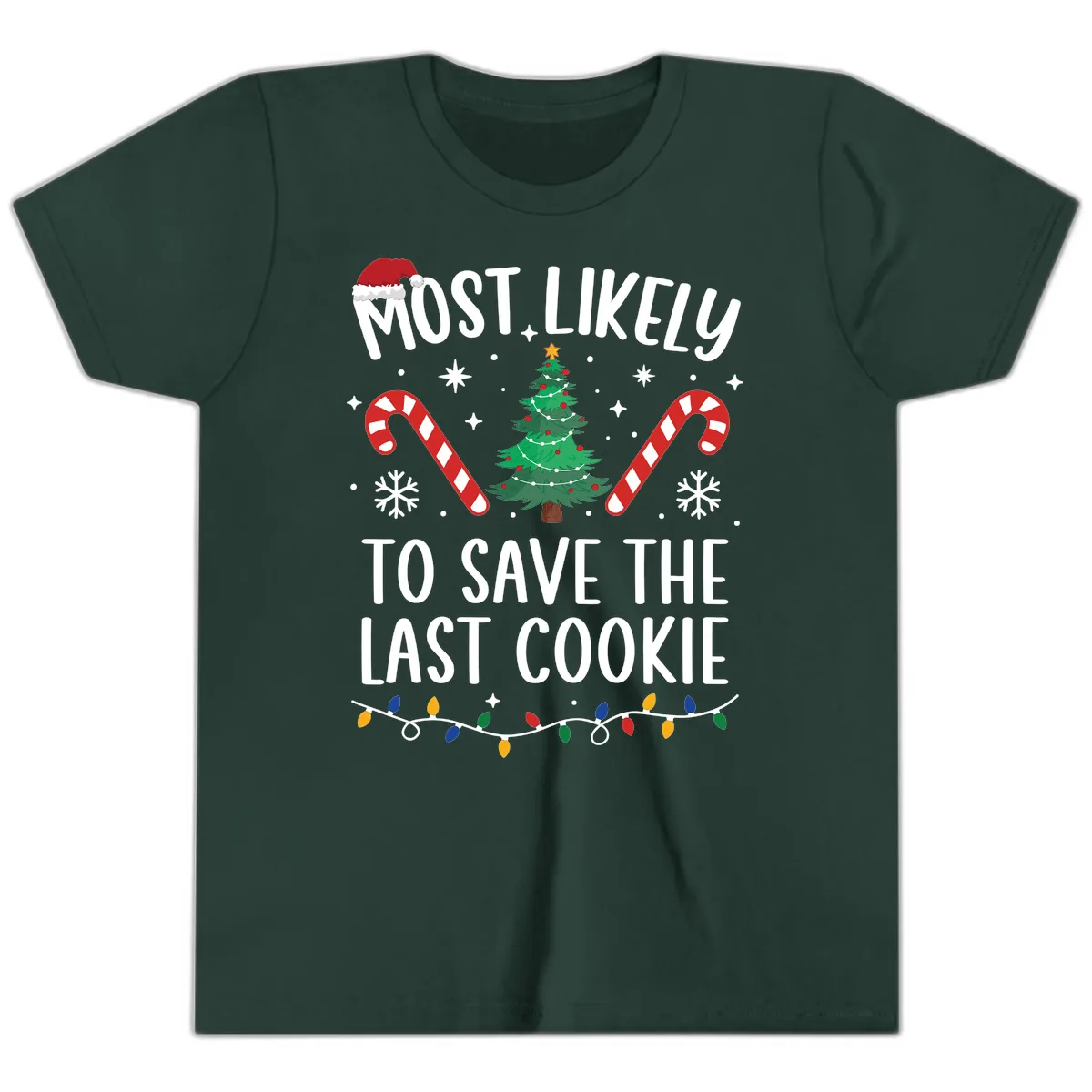 Most Likely To Save The Last Cookie Youth T-Shirt in Forest
