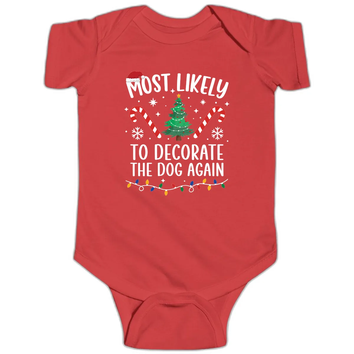 Most Likely To Decorate The Dog Again Baby Onesie in Red