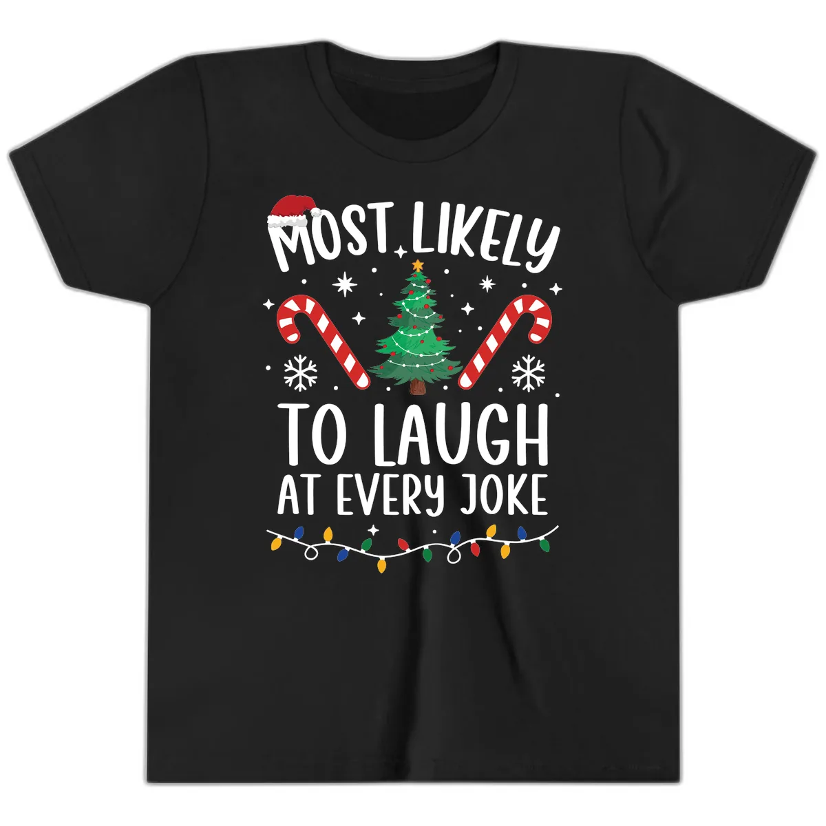 Most Likely To Laugh At Every Joke Christmas Tee Youth T-Shirt in Black