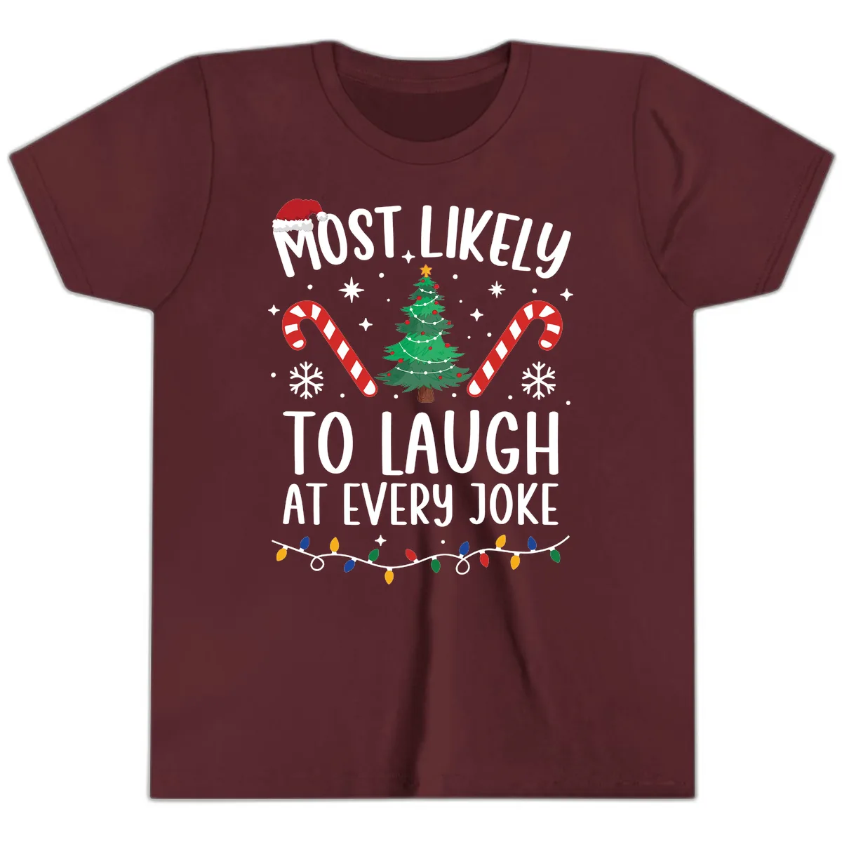 Most Likely To Laugh At Every Joke Christmas Tee Youth T-Shirt in Maroon