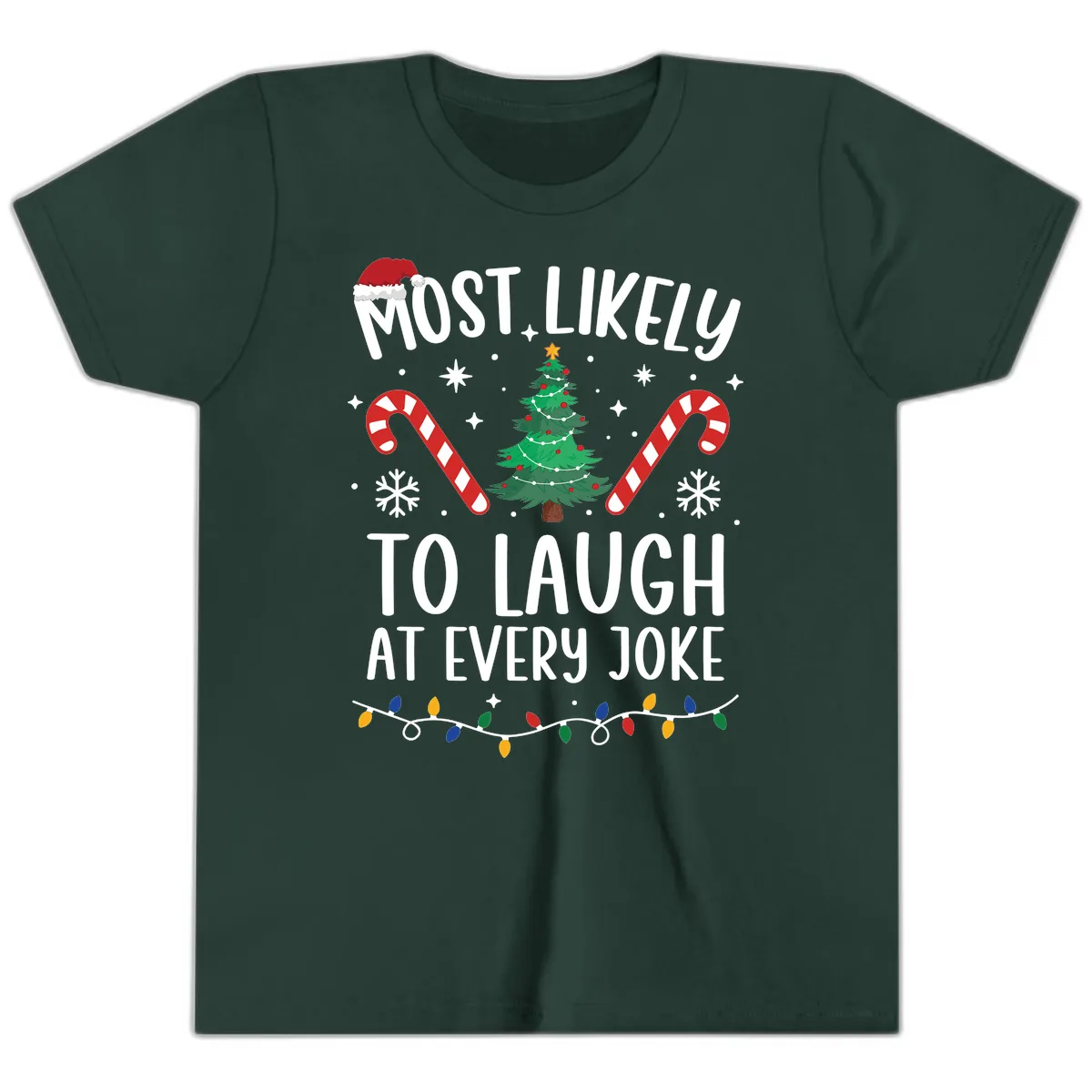 Most Likely To Laugh At Every Joke Christmas Tee Youth T-Shirt in Forest
