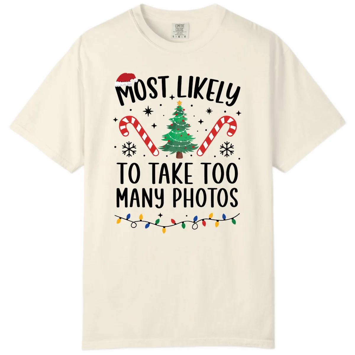 Most Likely To Take Too Many Photos Comfort Color in Ivory