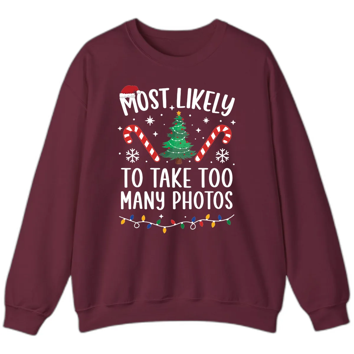 Most Likely To Take Too Many Photos Sweatshirt in Maroon