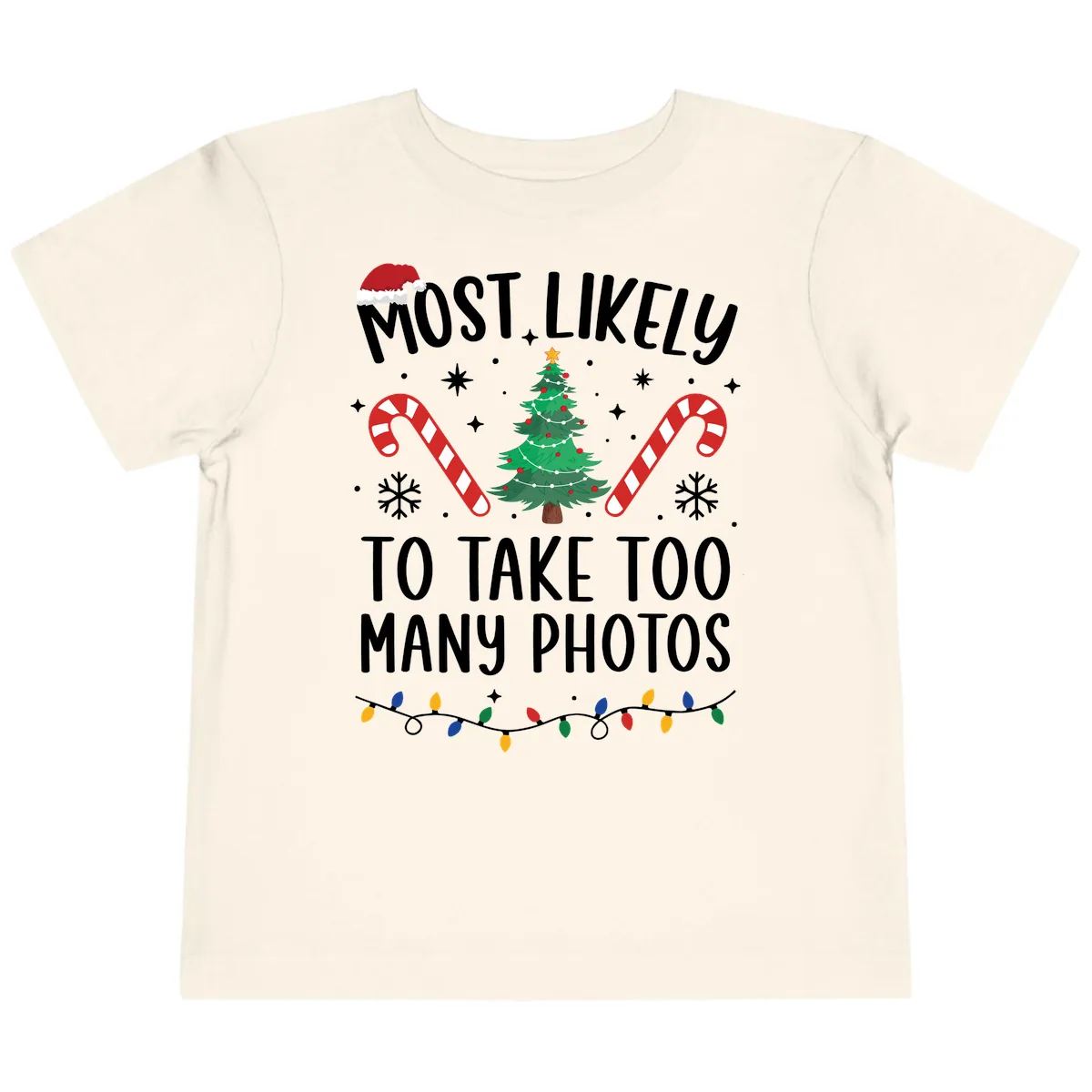 Most Likely To Take Too Many Photos Toddler T-Shirt in Natural