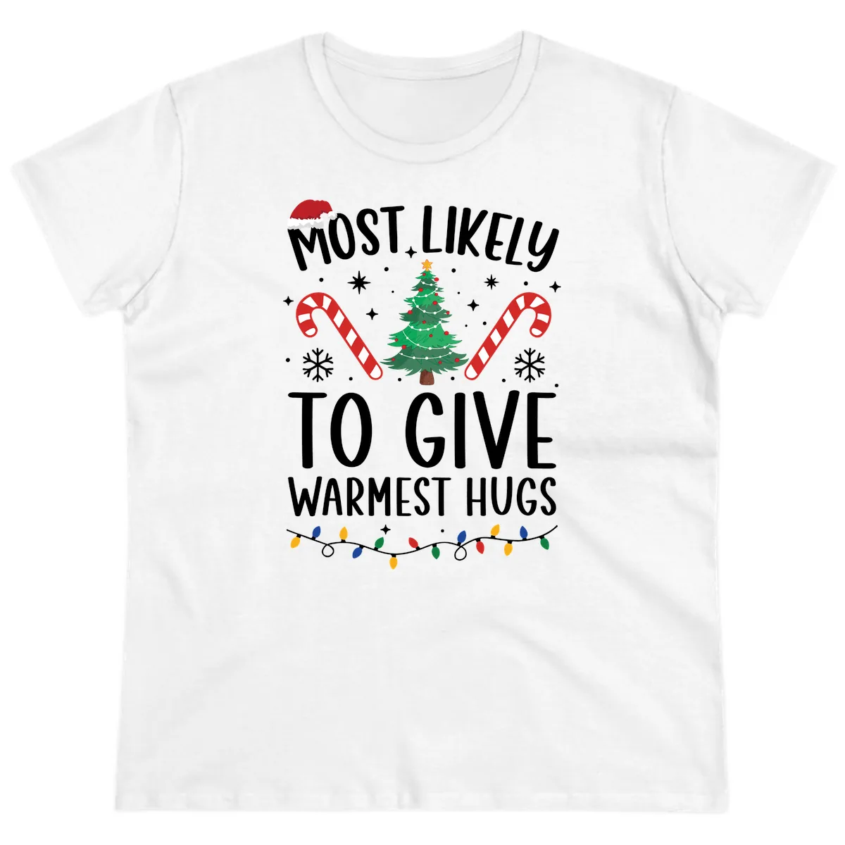 Most Likely To Give Warmest Hugs Christmas Ladies Tee in White