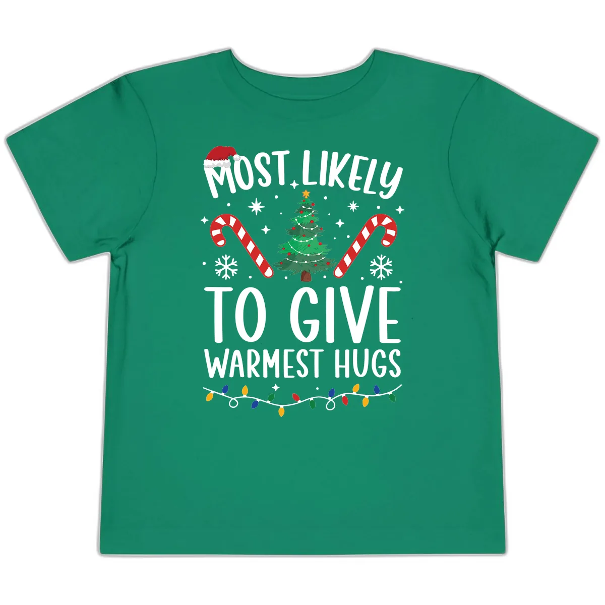 Most Likely To Give Warmest Hugs Christmas Toddler T-Shirt in Kelly