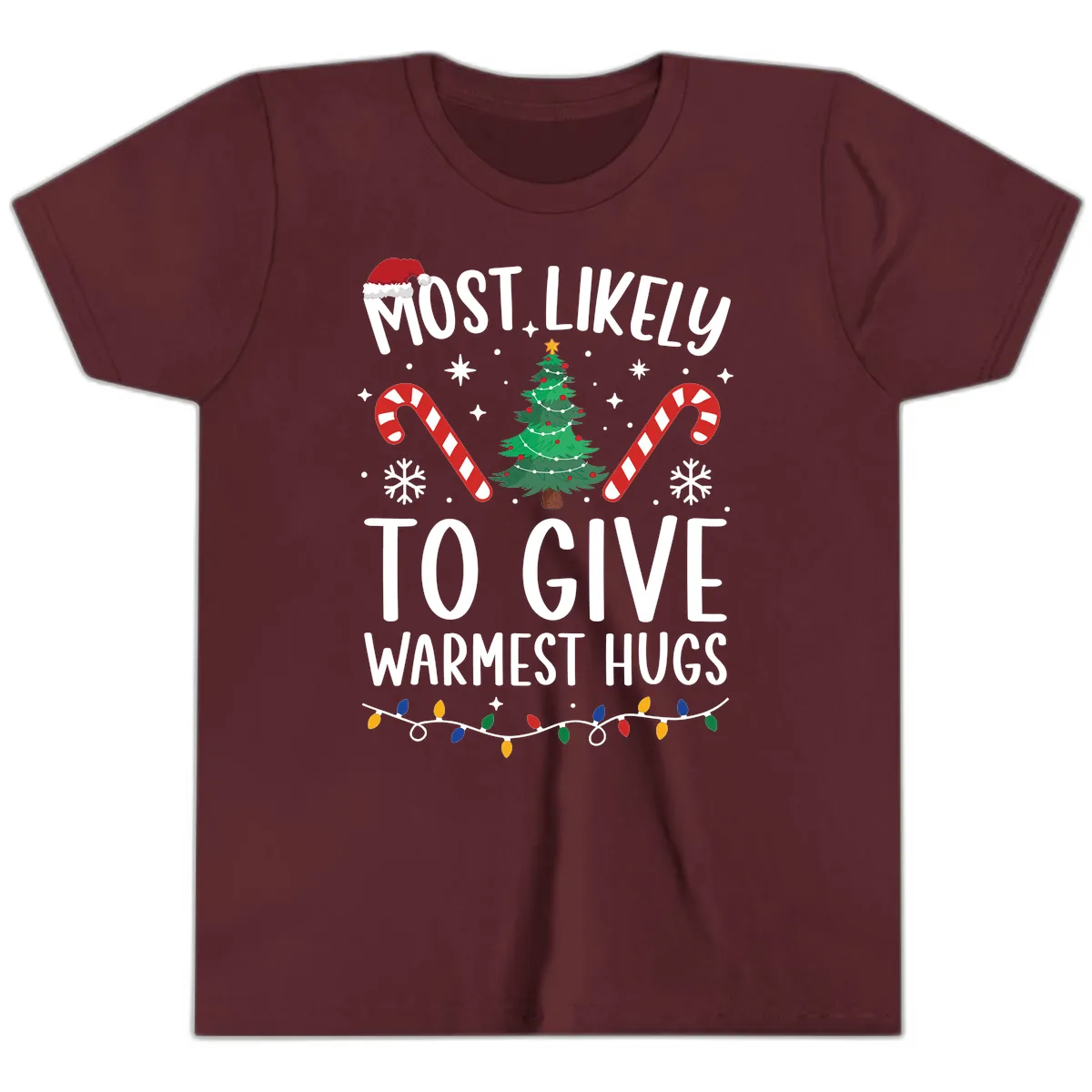 Most Likely To Give Warmest Hugs Christmas Youth T-Shirt in Maroon