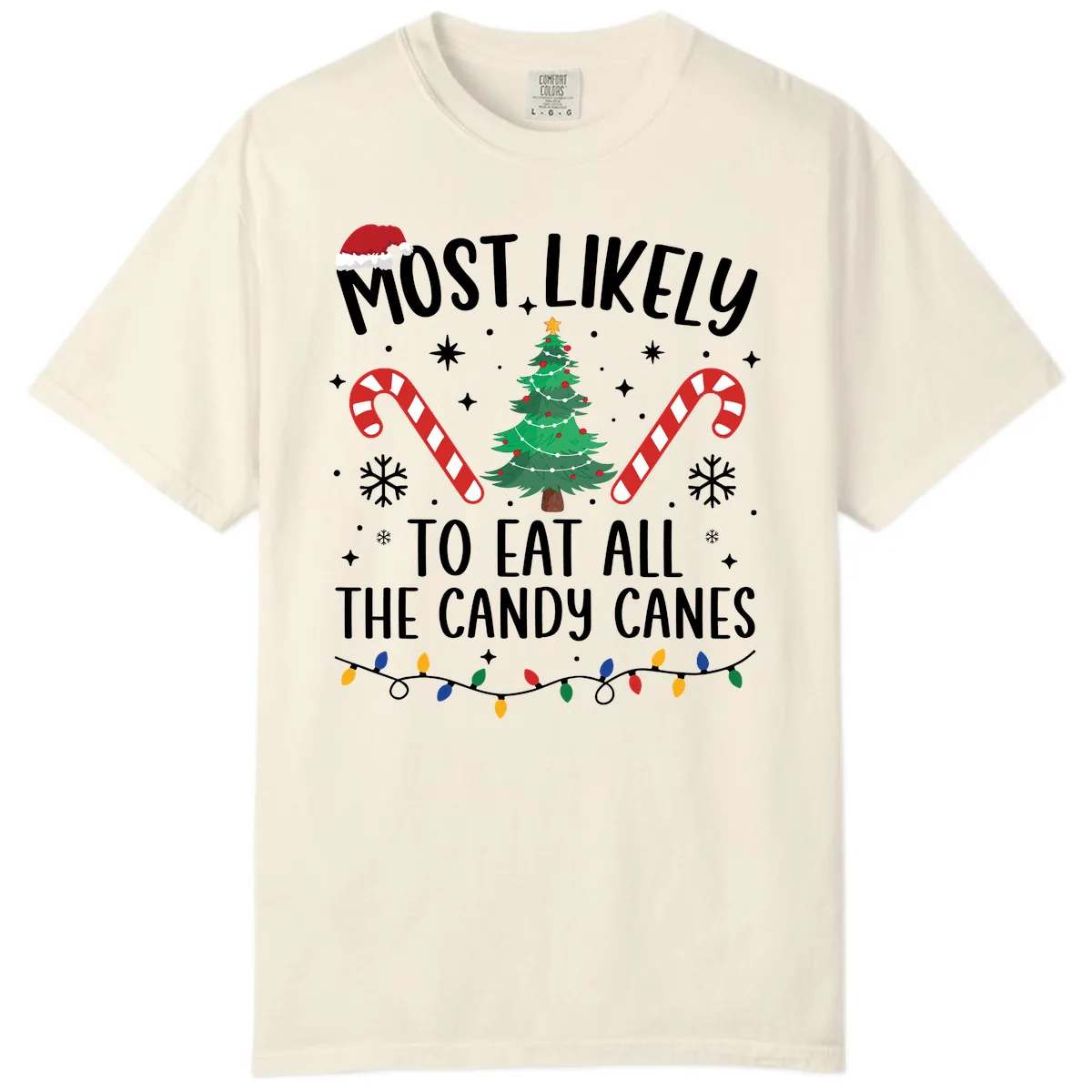 Most Likely To Eat Candy Canes Christmas Comfort Color in Ivory