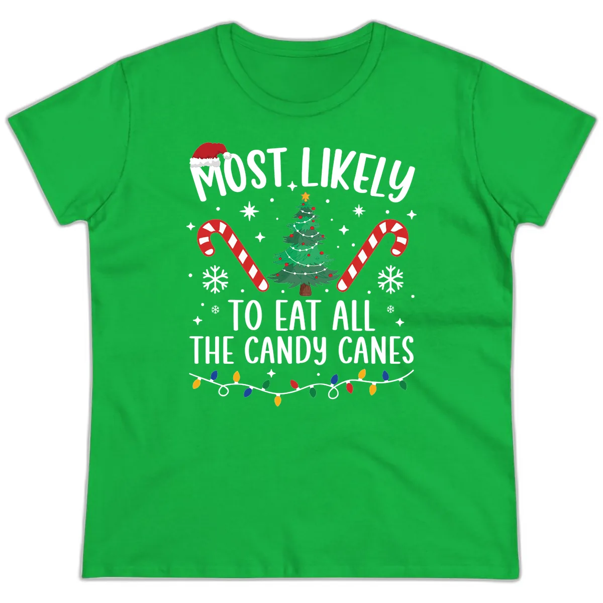 Most Likely To Eat Candy Canes Christmas Ladies Tee in Irish Green