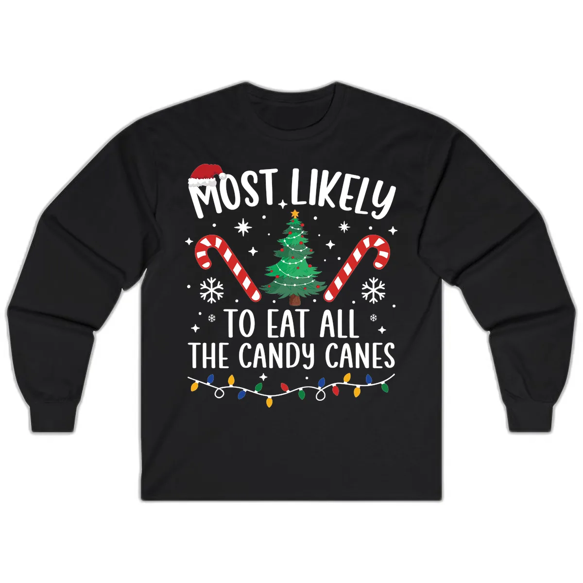 Most Likely To Eat Candy Canes Christmas Long Sleeve in Black