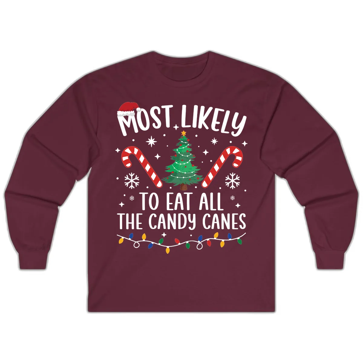 Most Likely To Eat Candy Canes Christmas Long Sleeve in Maroon