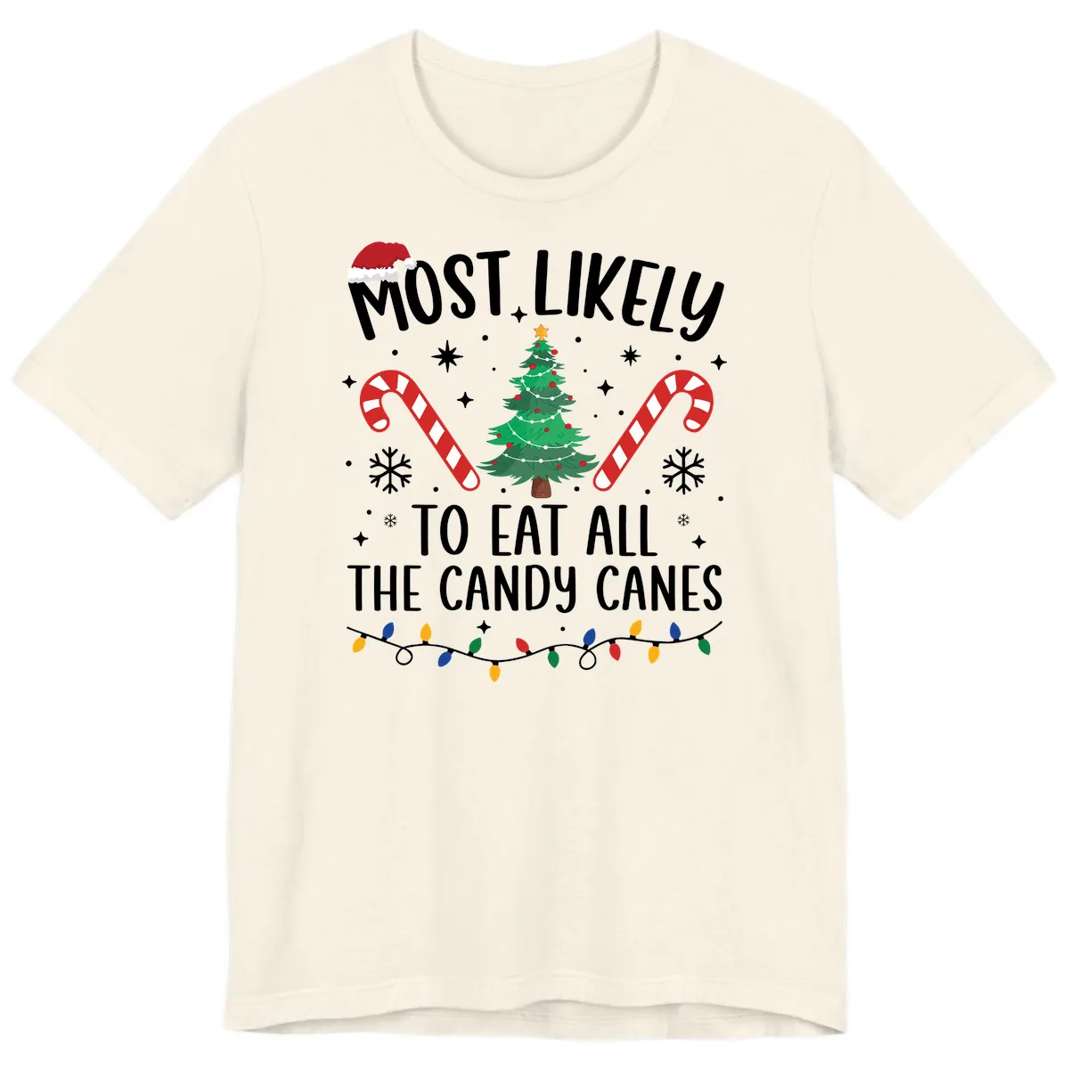 Most Likely To Eat Candy Canes Christmas Premium T-Shirt in Natural