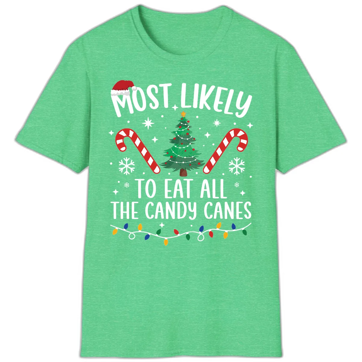Most Likely To Eat Candy Canes Christmas T-Shirt in Heather Irish Green