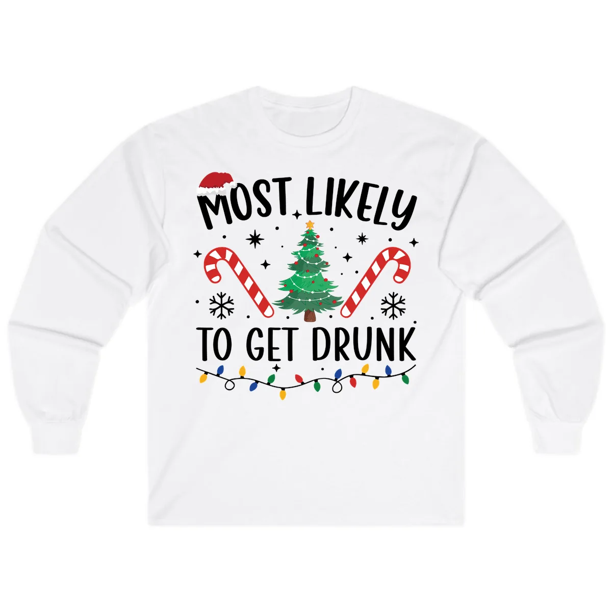 Most Likely To Get Drunk Christmas Long Sleeve in White