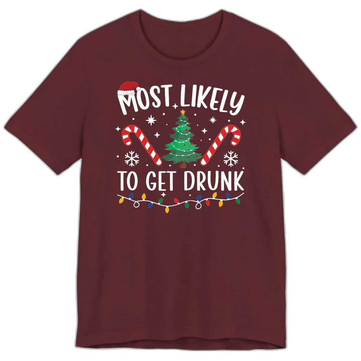 Most Likely To Get Drunk Christmas Premium T-Shirt in Maroon