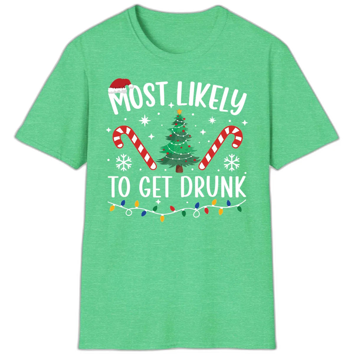 Most Likely To Get Drunk Christmas T-Shirt in Heather Irish Green