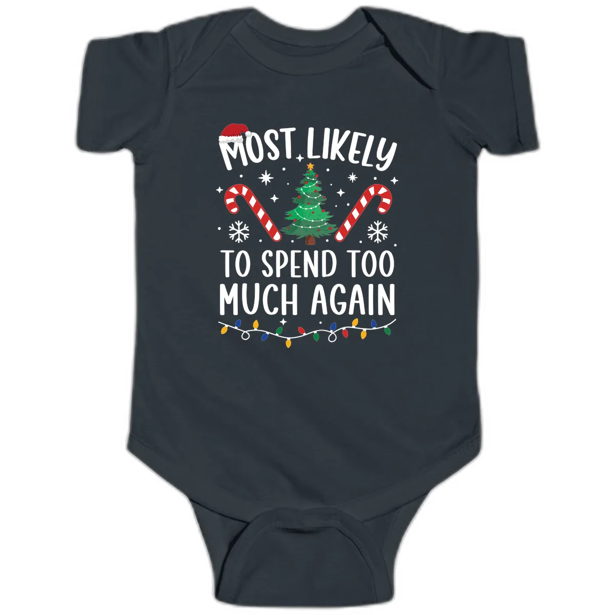 Most Likely To Spend Too Much Christmas Baby Onesie in Black
