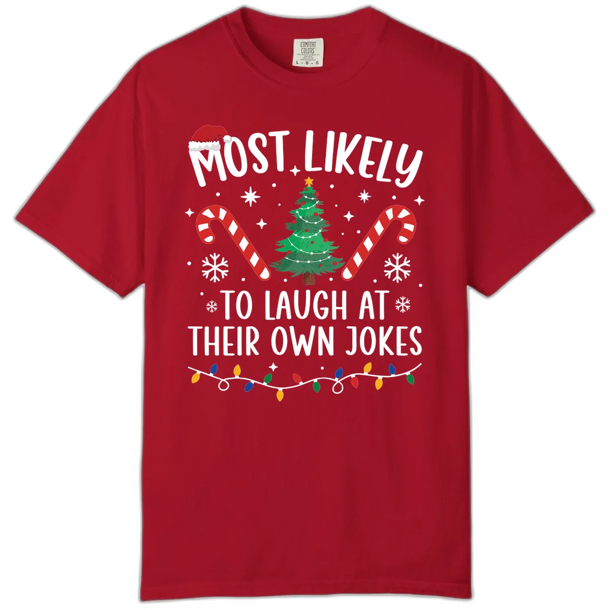 Most Likely To Laugh At Their Own Jokes Comfort Color in Red