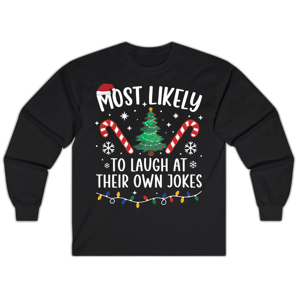 Most Likely To Laugh At Their Own Jokes Long Sleeve in Black