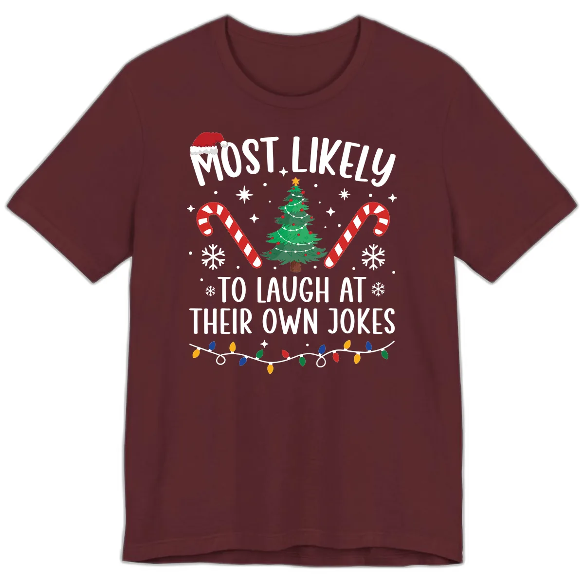 Most Likely To Laugh At Their Own Jokes Premium T-Shirt in Maroon