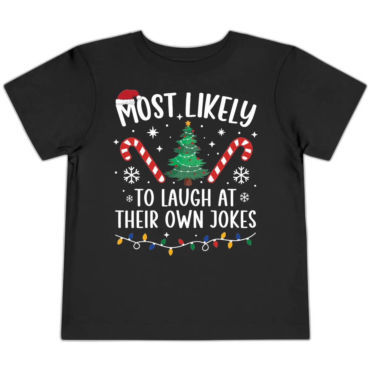 Most Likely To Laugh At Their Own Jokes Toddler T-Shirt in Black
