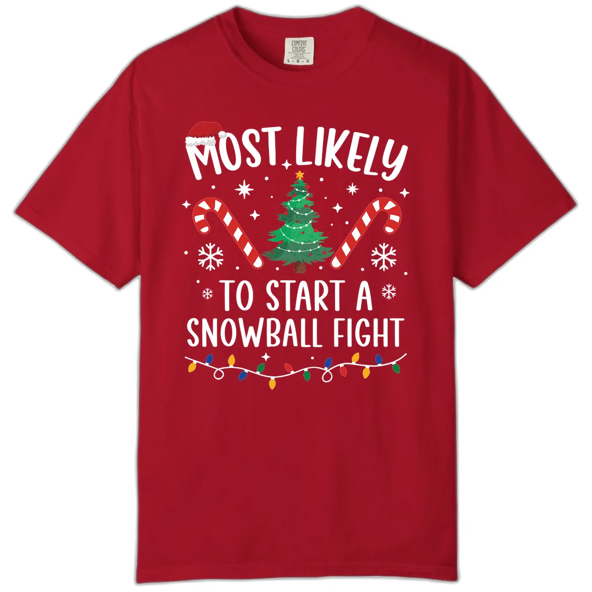 Most Likely To Start A Snowball Fight Comfort Color in Red