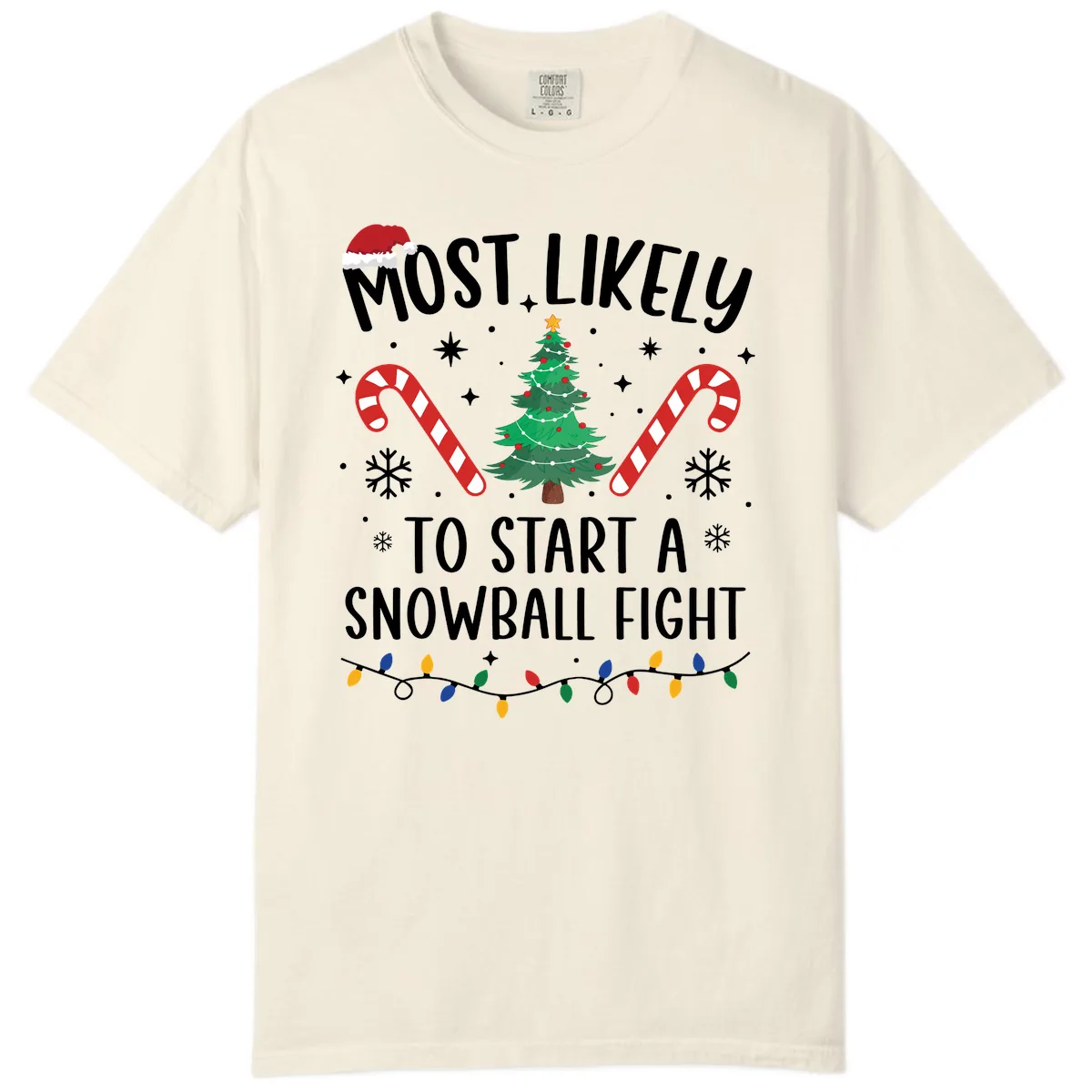 Most Likely To Start A Snowball Fight Comfort Color in Ivory