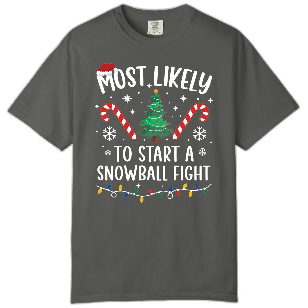 Most Likely To Start A Snowball Fight Comfort Color in Pepper