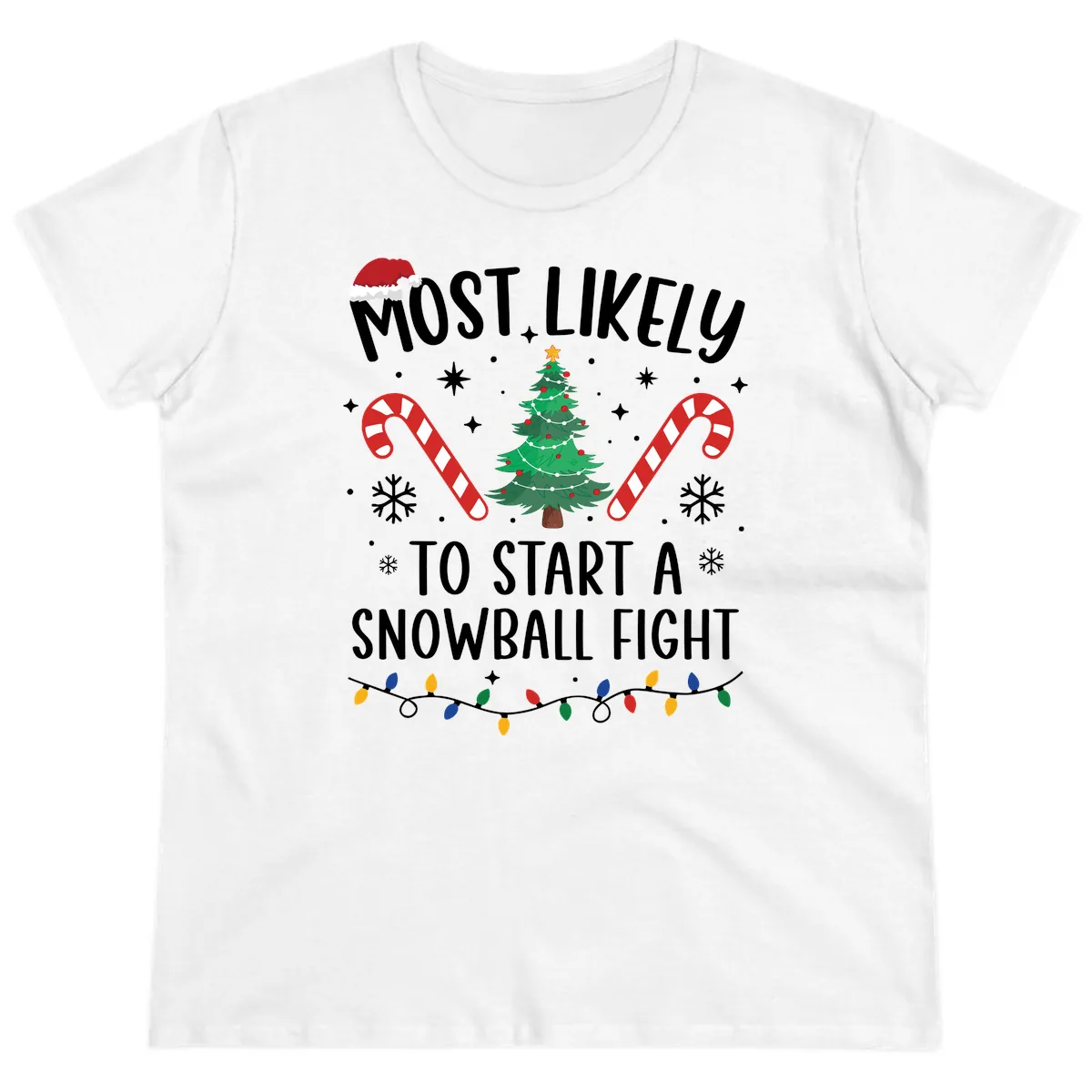 Most Likely To Start A Snowball Fight Ladies Tee in White
