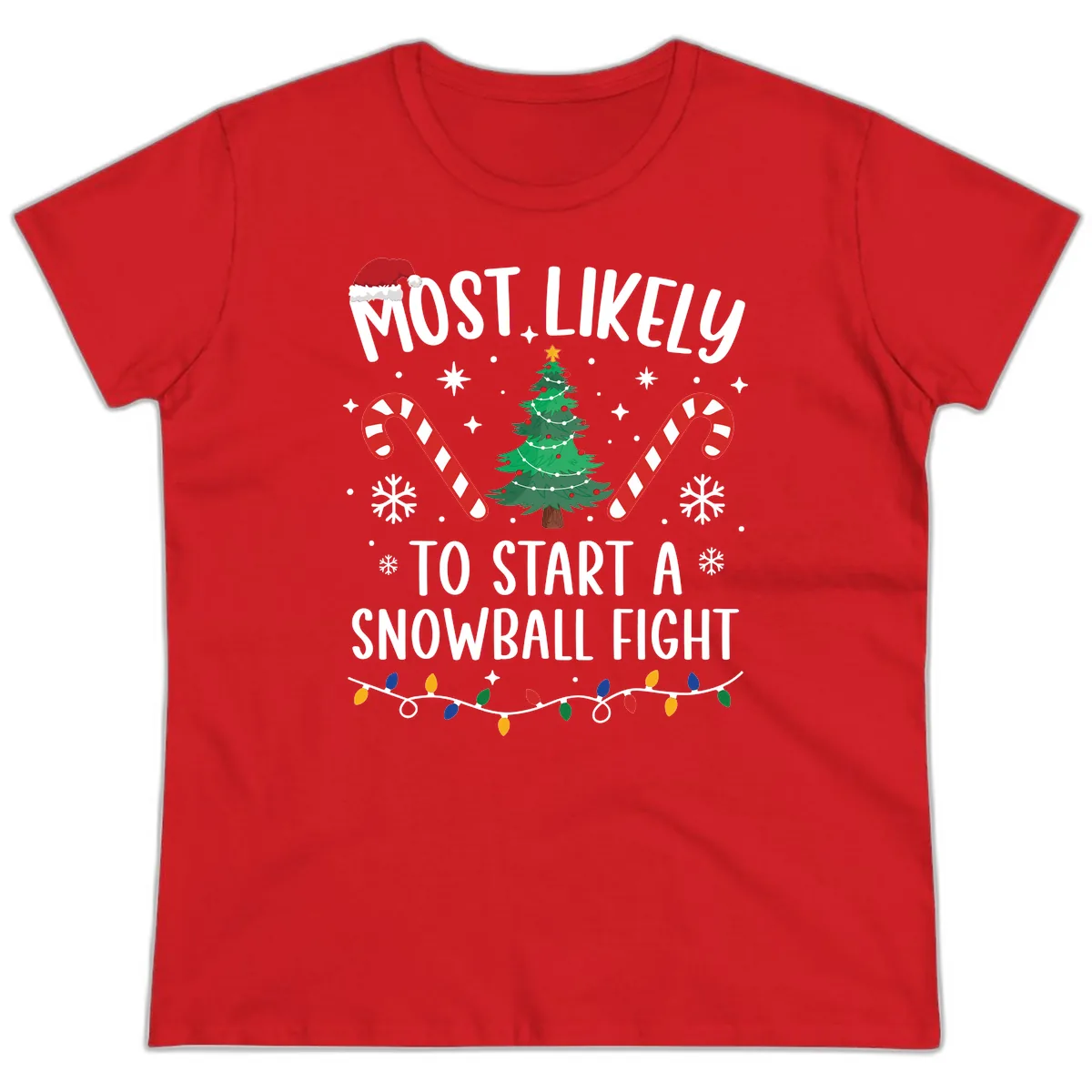 Most Likely To Start A Snowball Fight Ladies Tee in Red