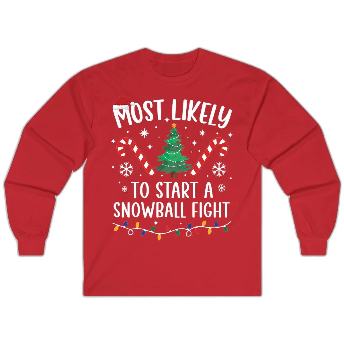 Most Likely To Start A Snowball Fight Long Sleeve in Red