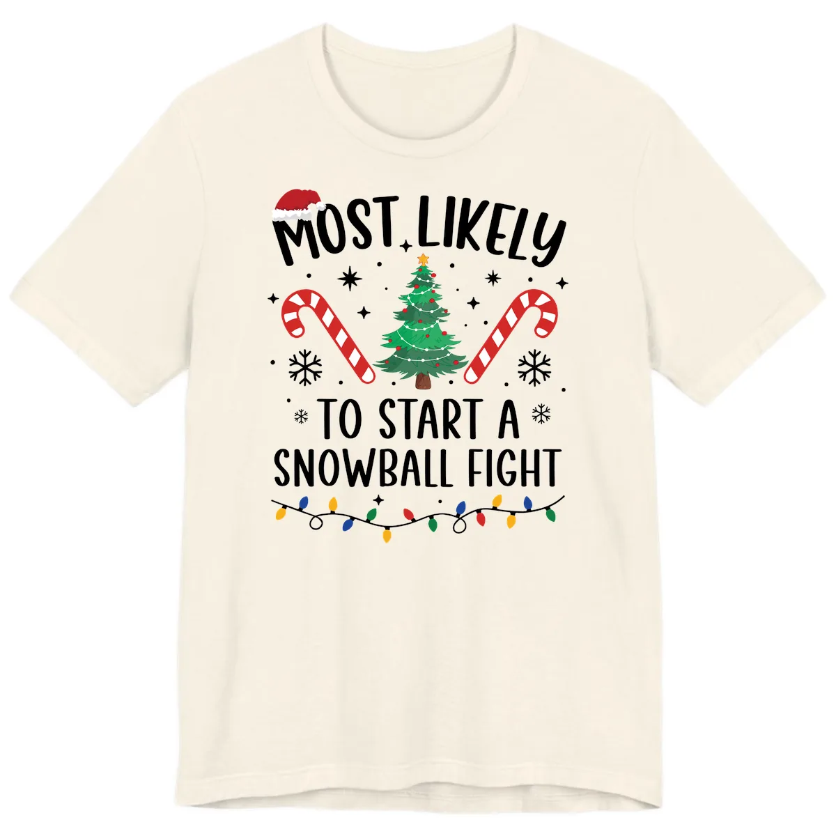 Most Likely To Start A Snowball Fight Premium T-Shirt in Natural