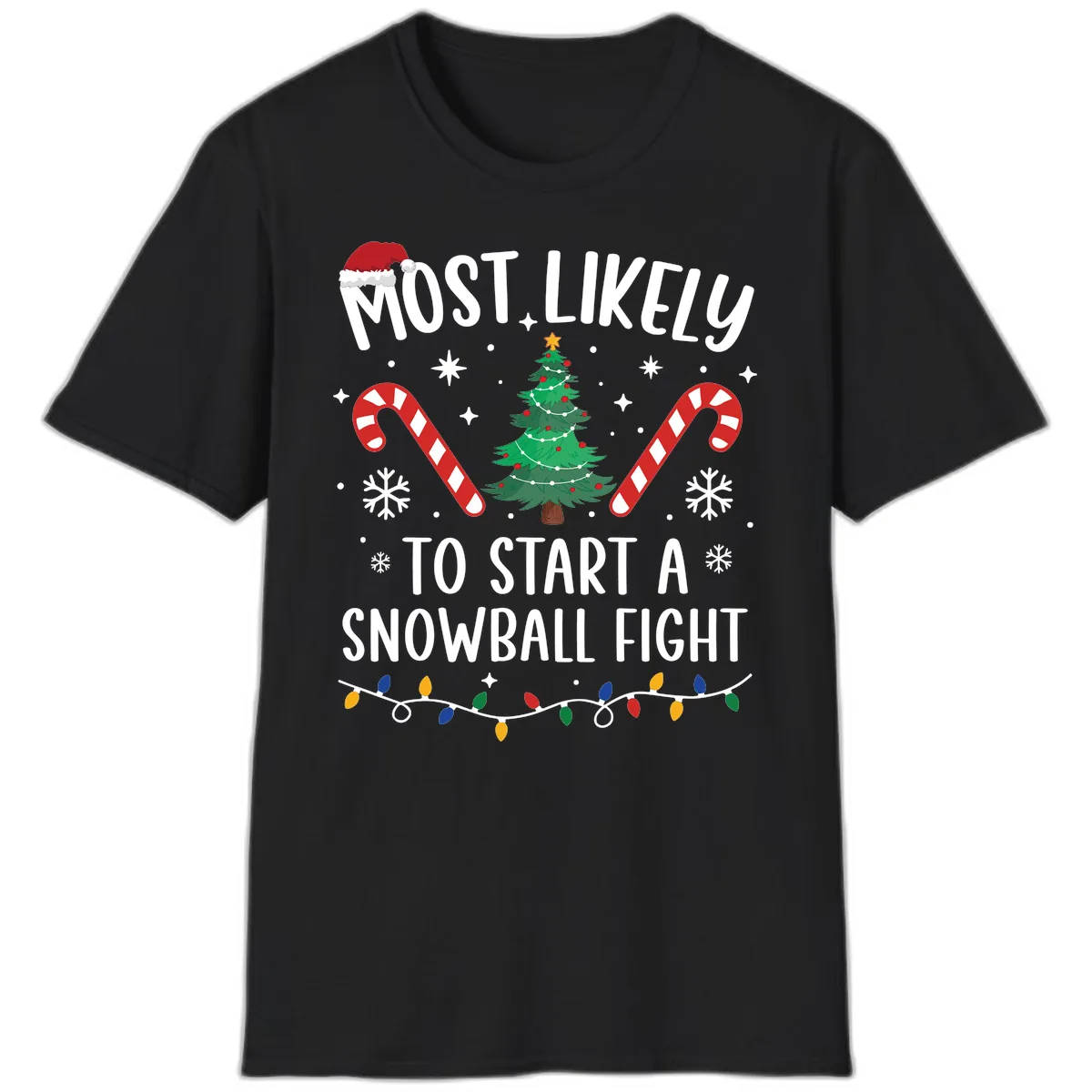 Most Likely To Start A Snowball Fight T-Shirt in Black
