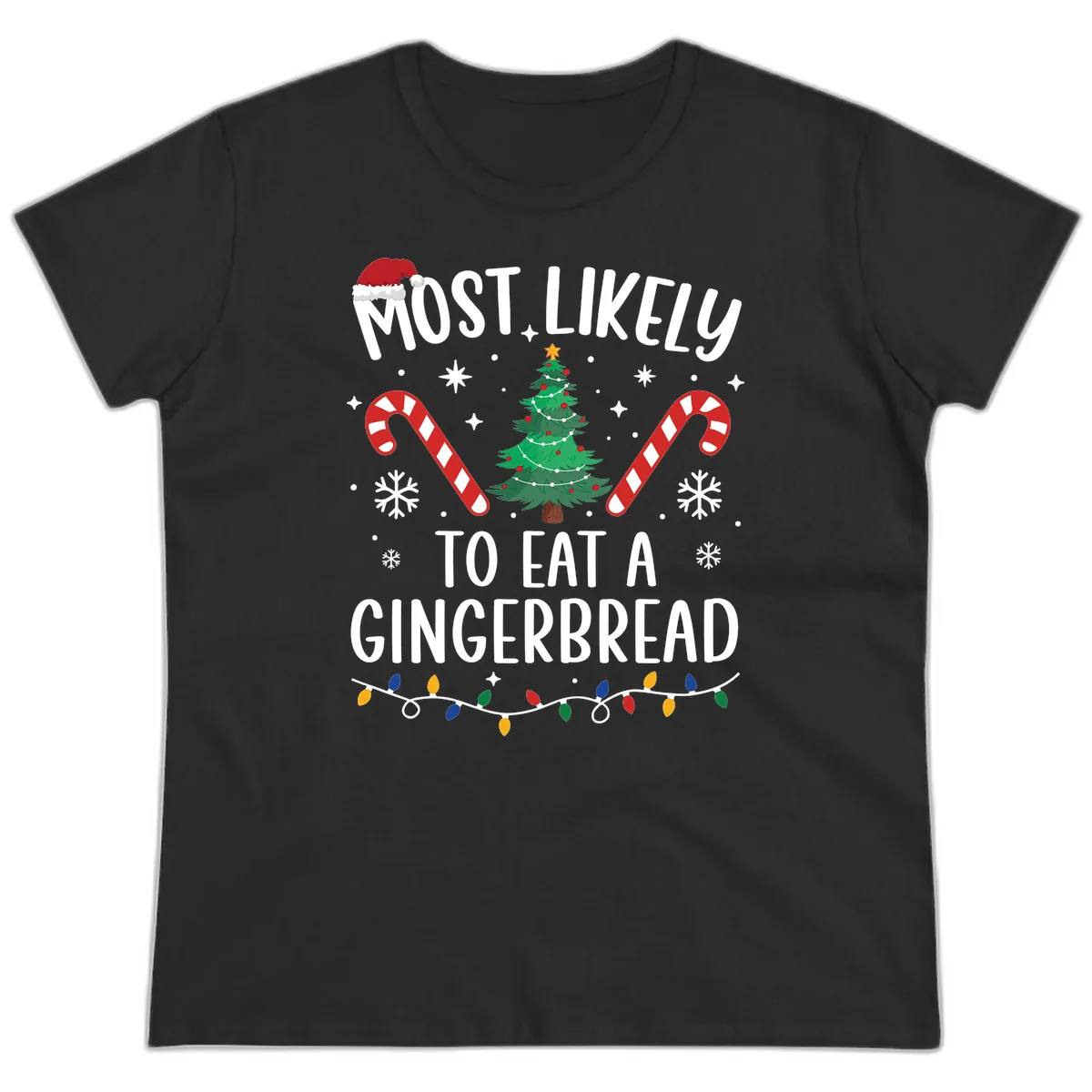Most Likely To Eat A Gingerbread Ladies Tee in Black