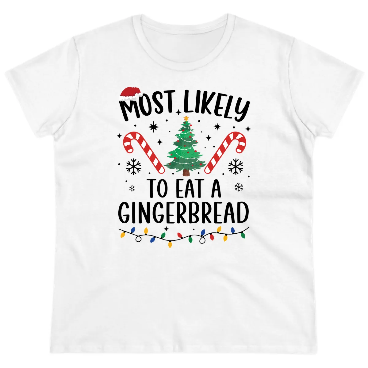 Most Likely To Eat A Gingerbread Ladies Tee in White