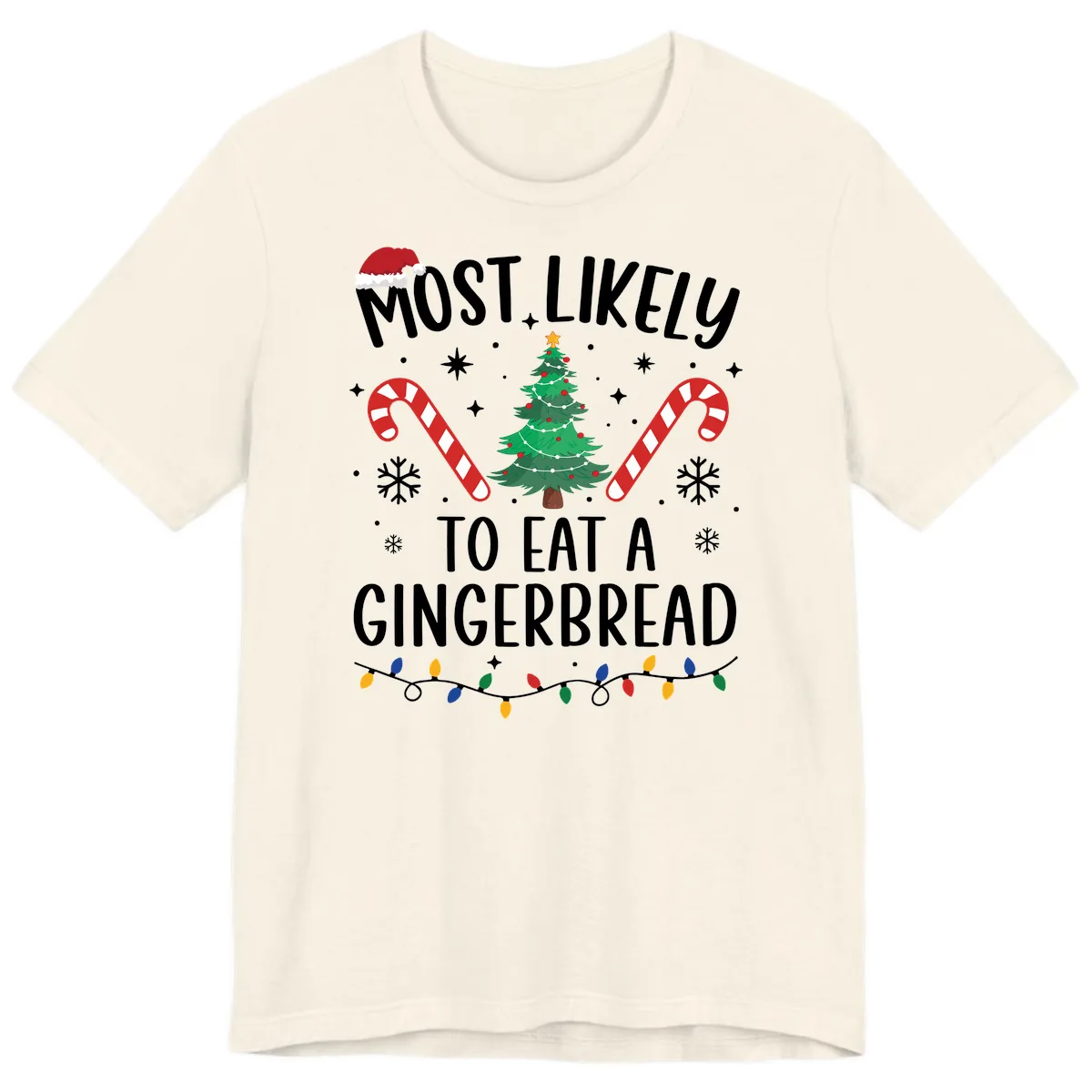 Most Likely To Eat A Gingerbread Premium T-Shirt in Natural