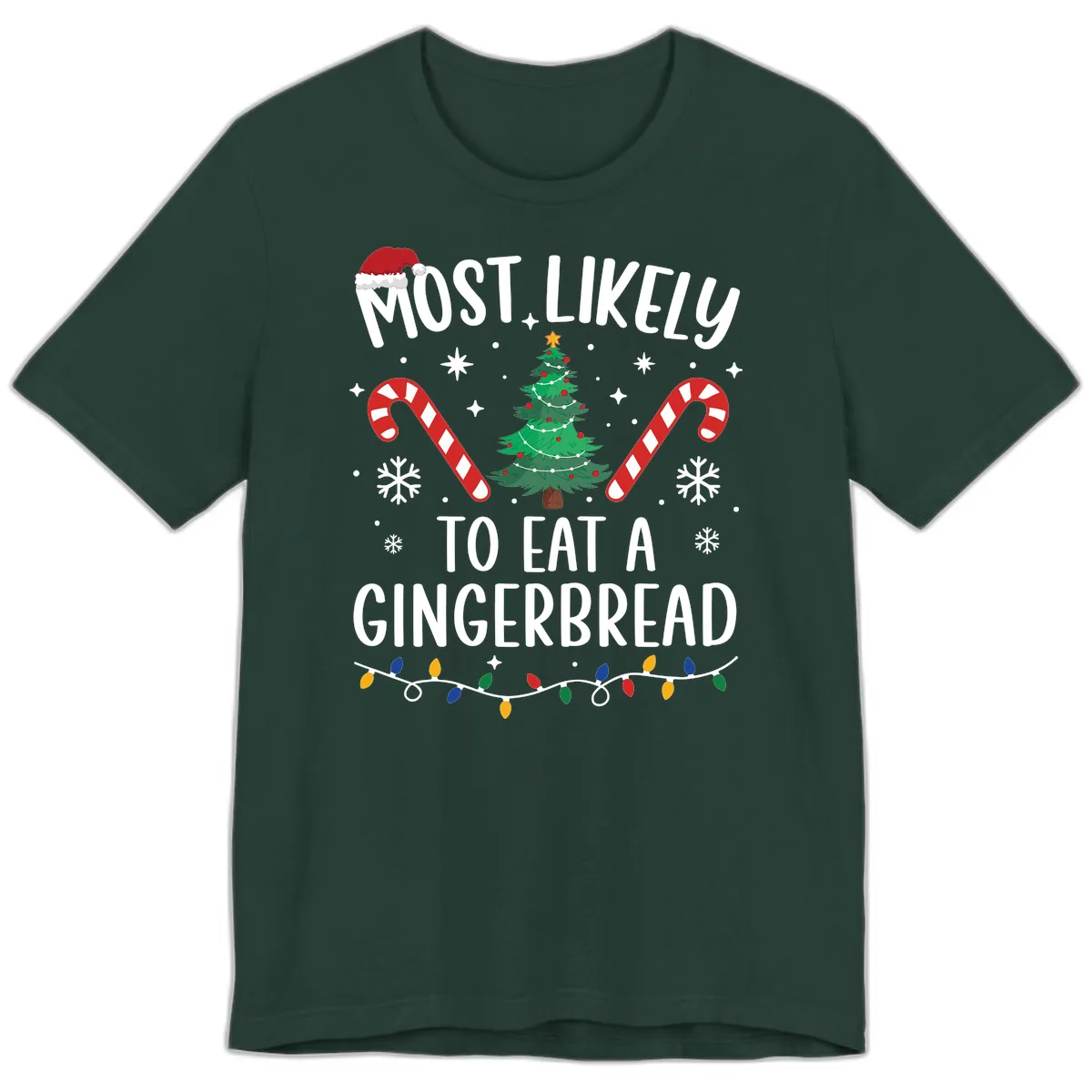 Most Likely To Eat A Gingerbread Premium T-Shirt in Forest