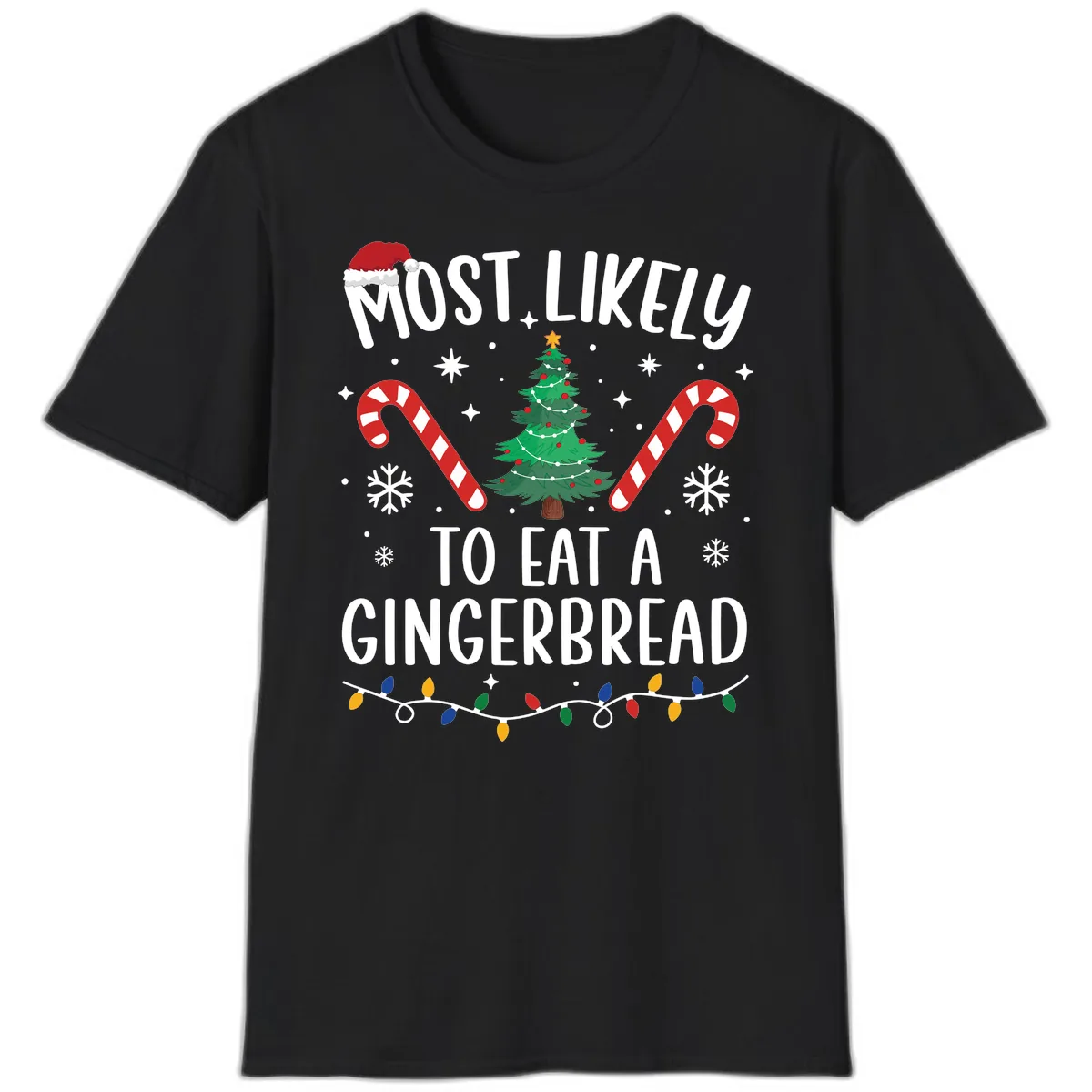 Most Likely To Eat A Gingerbread T-Shirt in Black