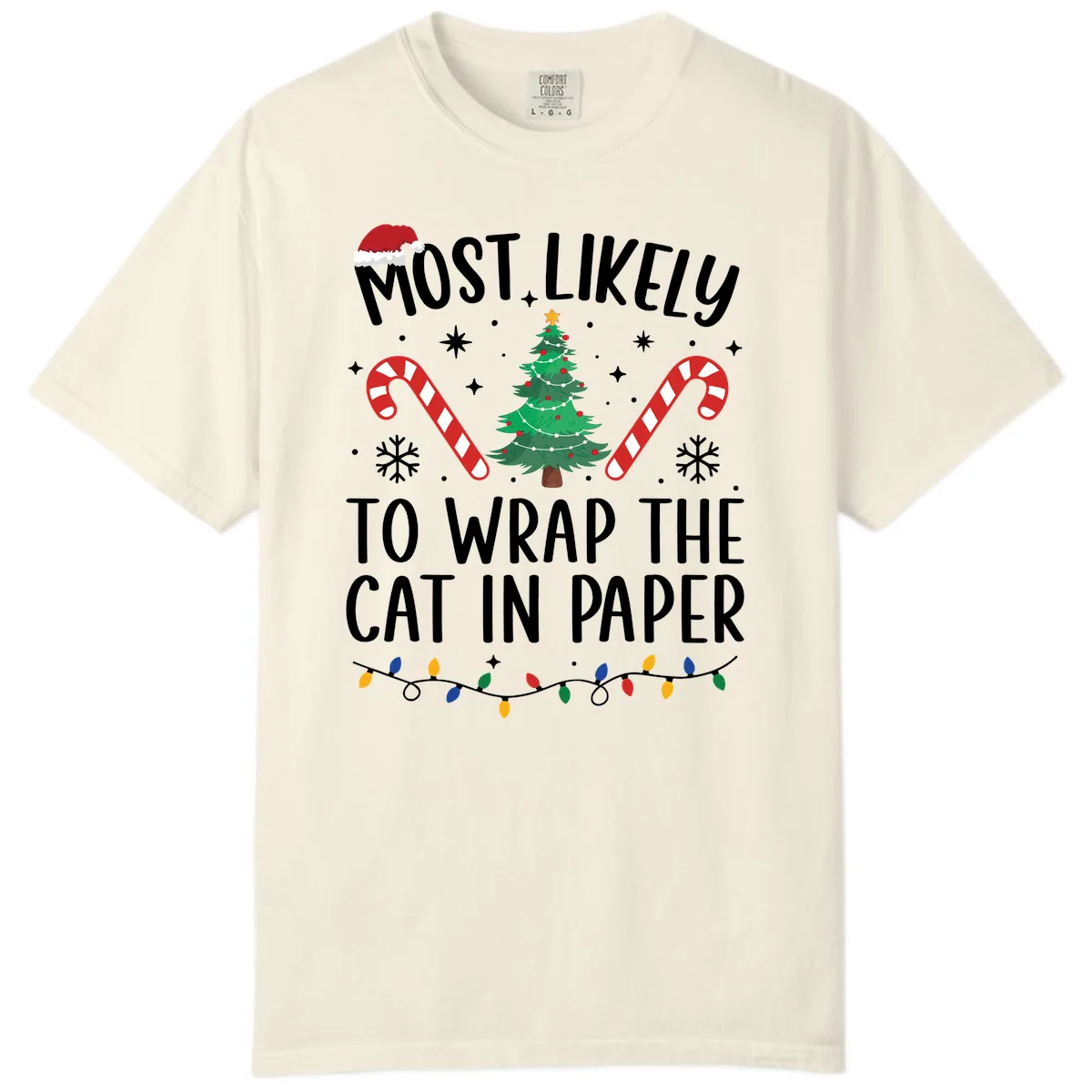 Most Likely To Wrap The Cat Christmas Comfort Color in Ivory