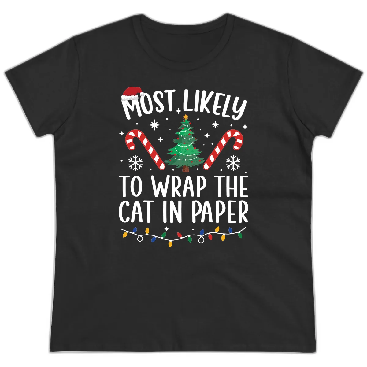 Most Likely To Wrap The Cat Christmas Ladies Tee in Black