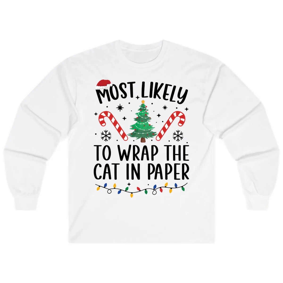 Most Likely To Wrap The Cat Christmas Long Sleeve in White