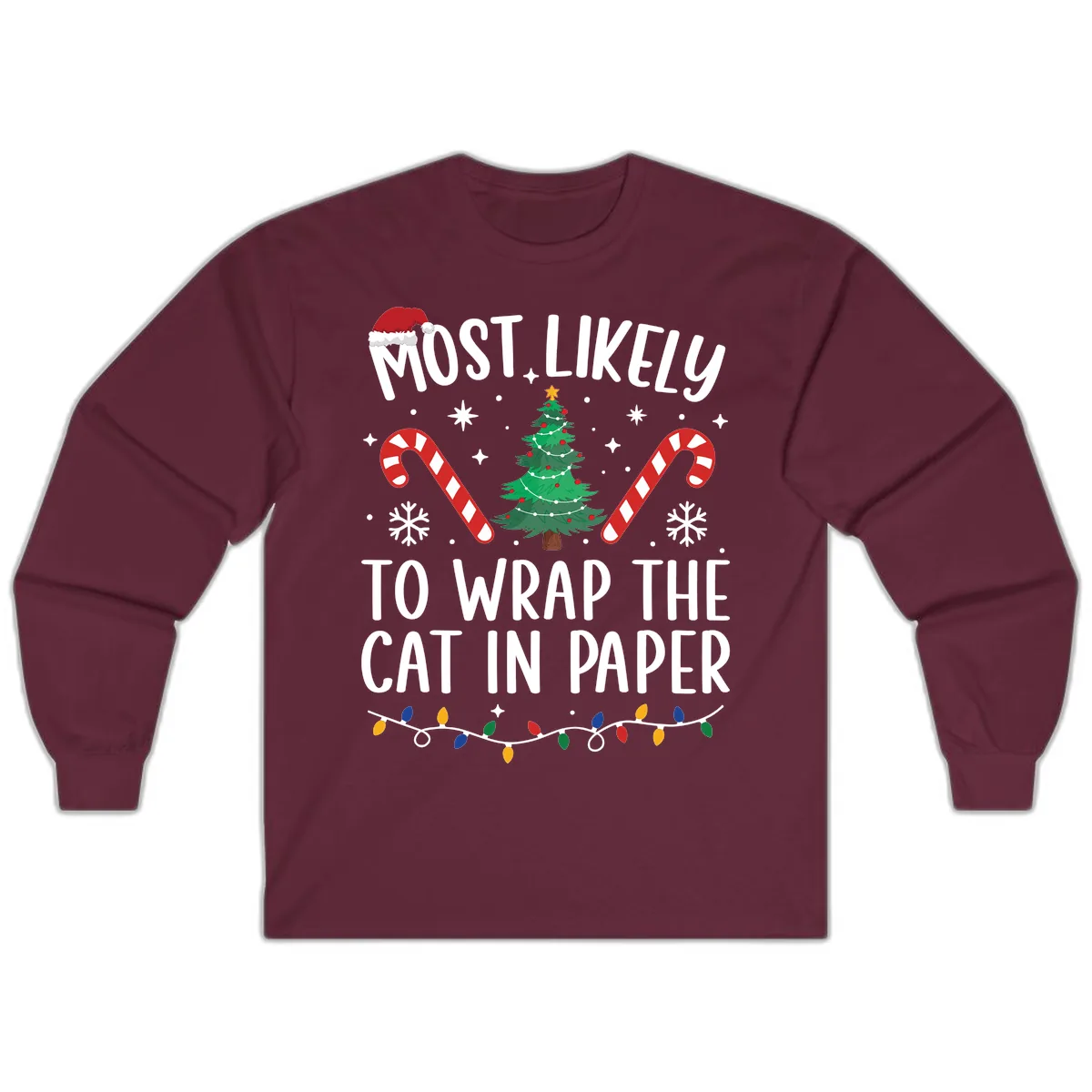 Most Likely To Wrap The Cat Christmas Long Sleeve in Maroon