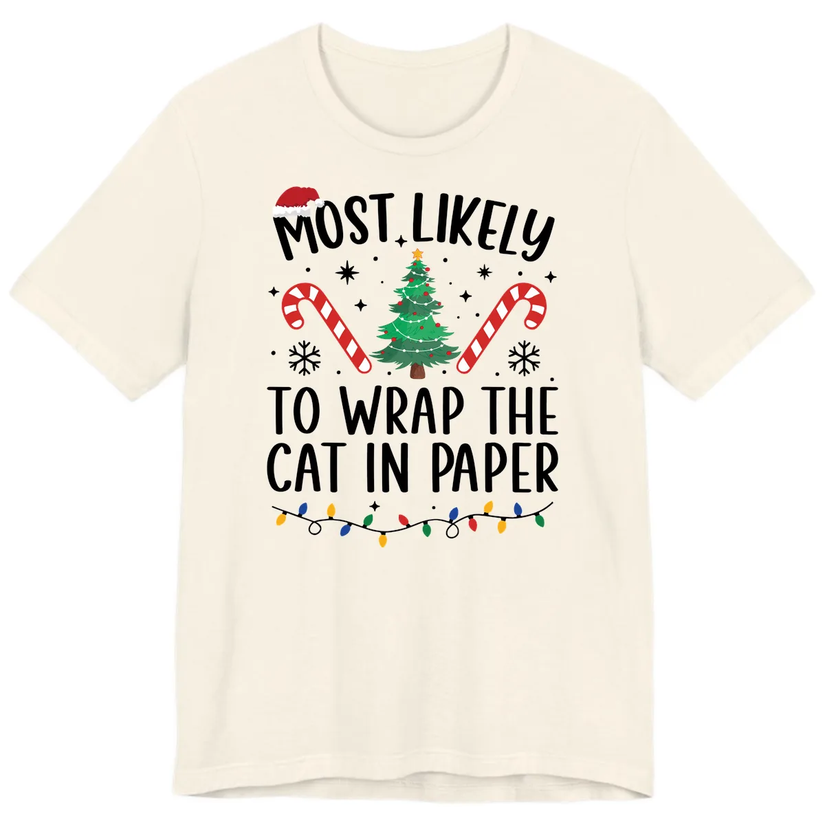 Most Likely To Wrap The Cat Christmas Premium T-Shirt in Natural