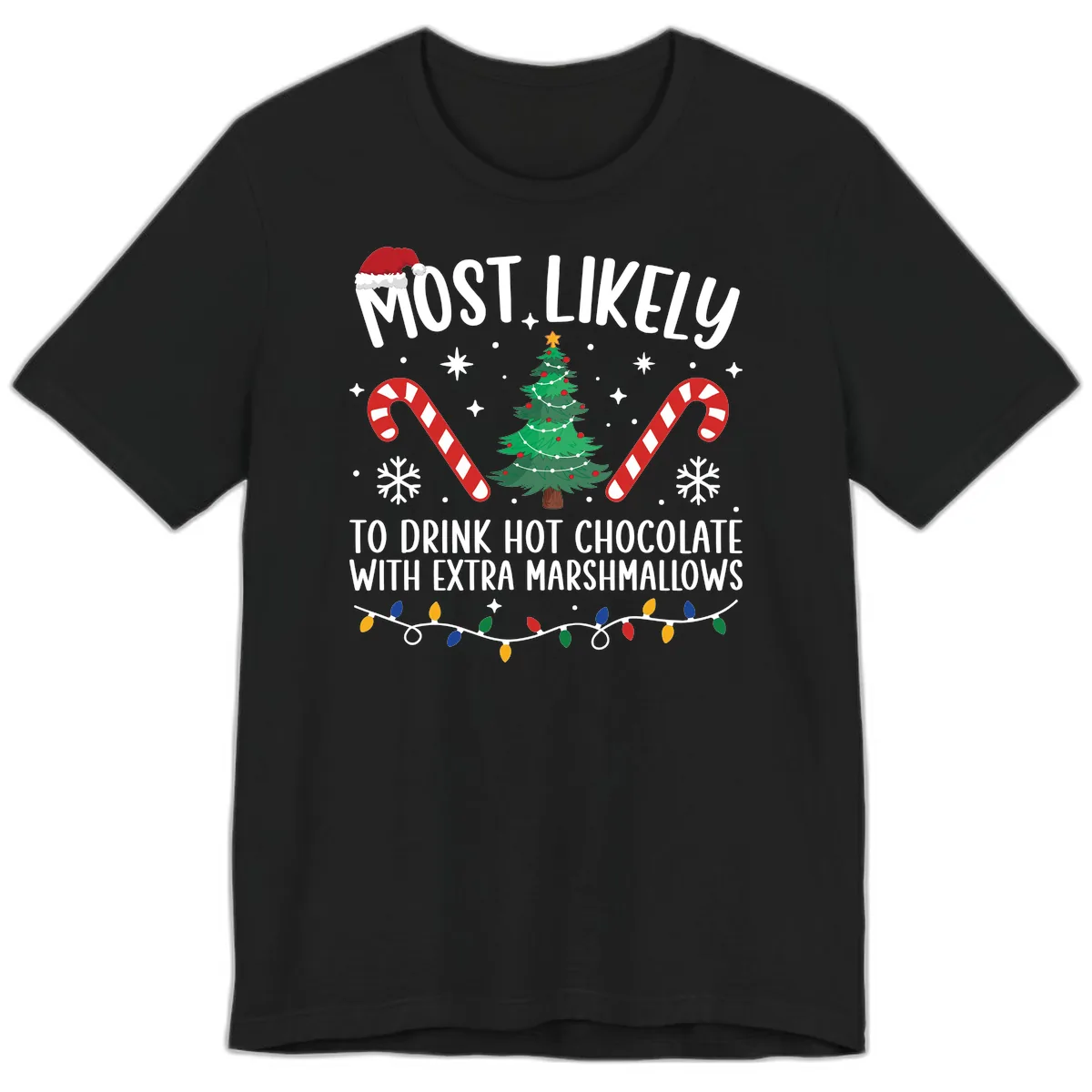 Most Likely To Drink Hot Chocolate Premium T-Shirt in Black