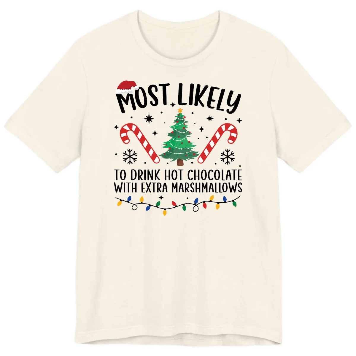 Most Likely To Drink Hot Chocolate Premium T-Shirt in Natural