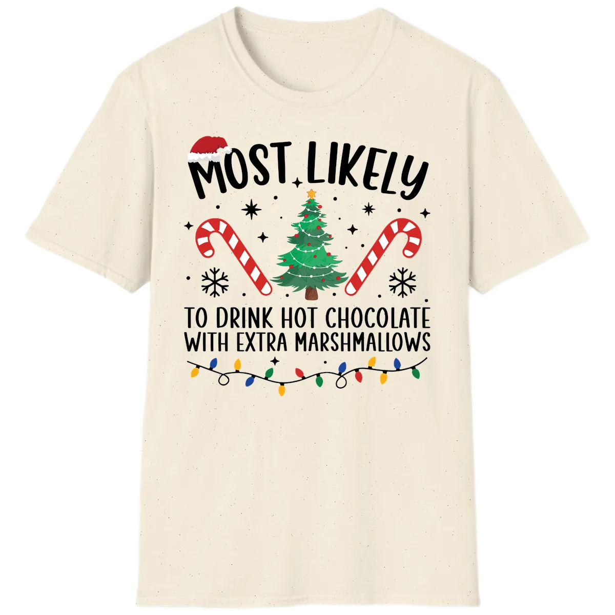 Most Likely To Drink Hot Chocolate T-Shirt in Natural