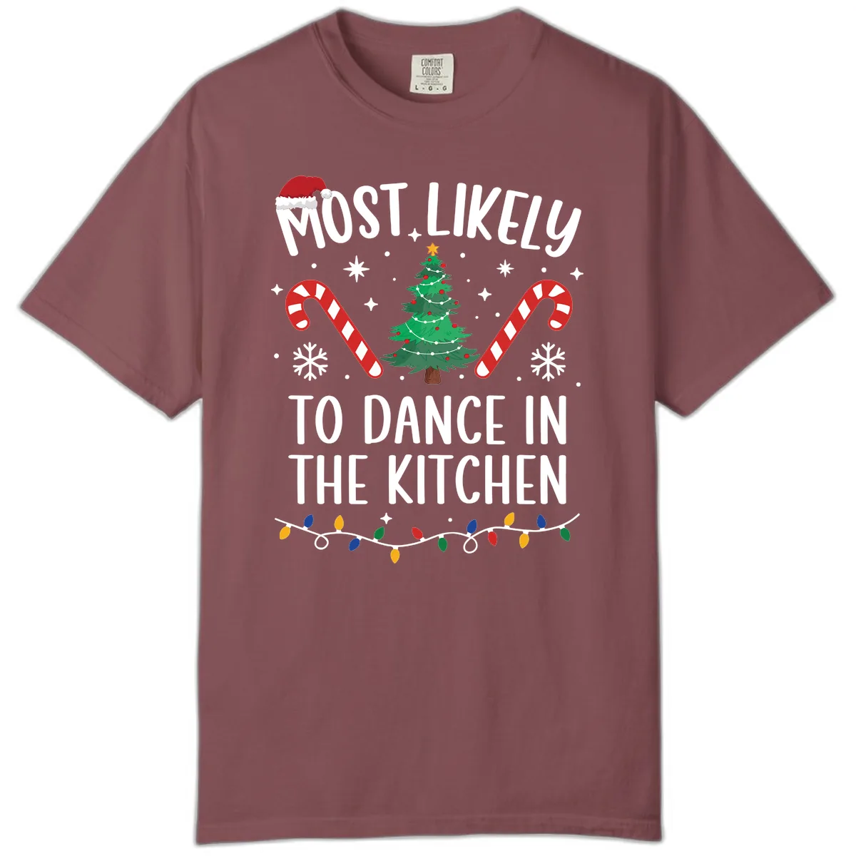 Most Likely To Dance In The Kitchen Christmas Comfort Color in Brick