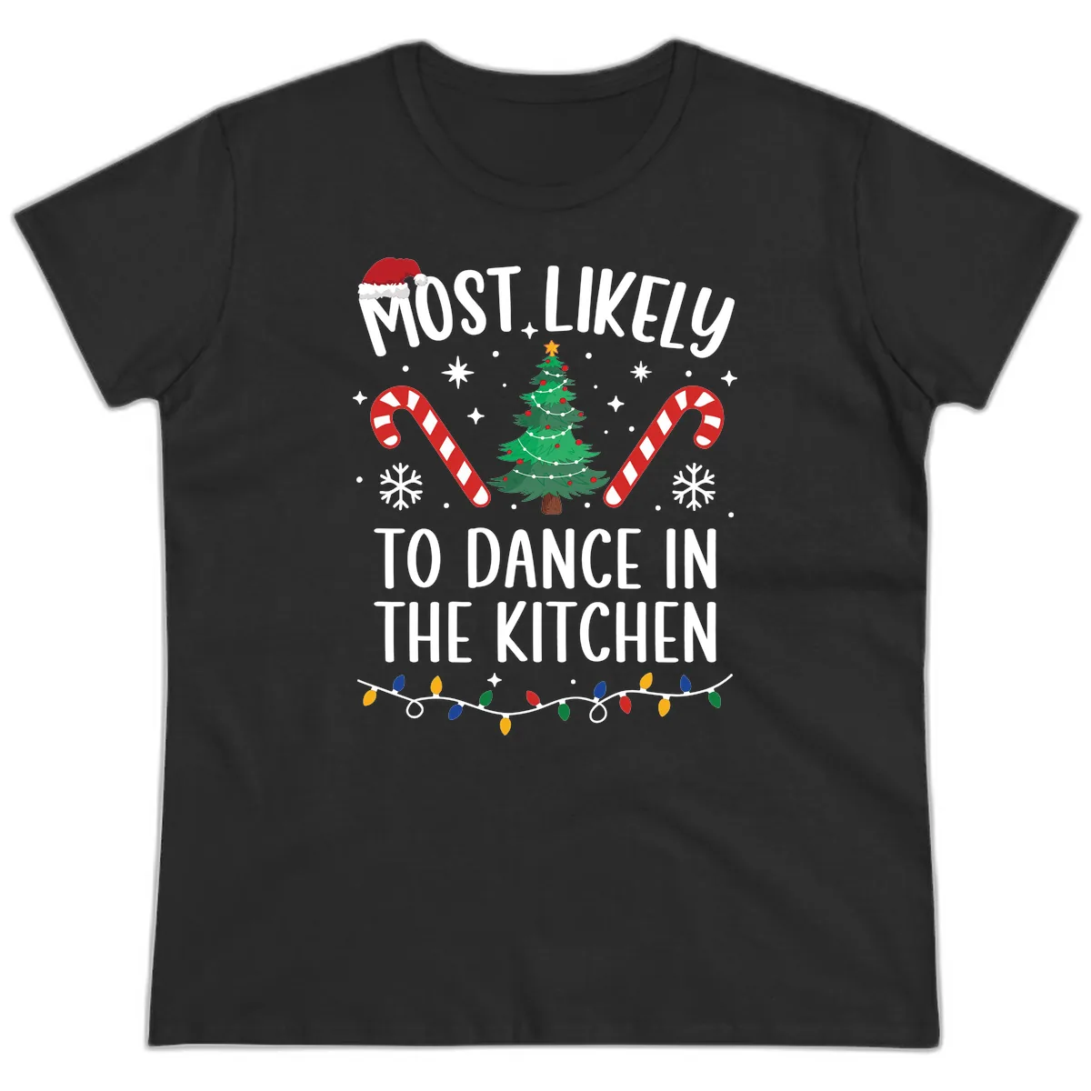 Most Likely To Dance In The Kitchen Christmas Ladies Tee in Black